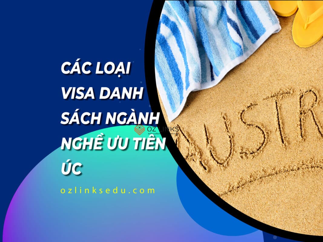 các loại visa của danh sách ngành nghề ưu tiên Úc