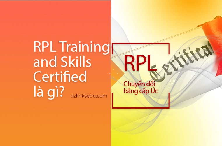 rpl training and skills certified là gì ozlinks