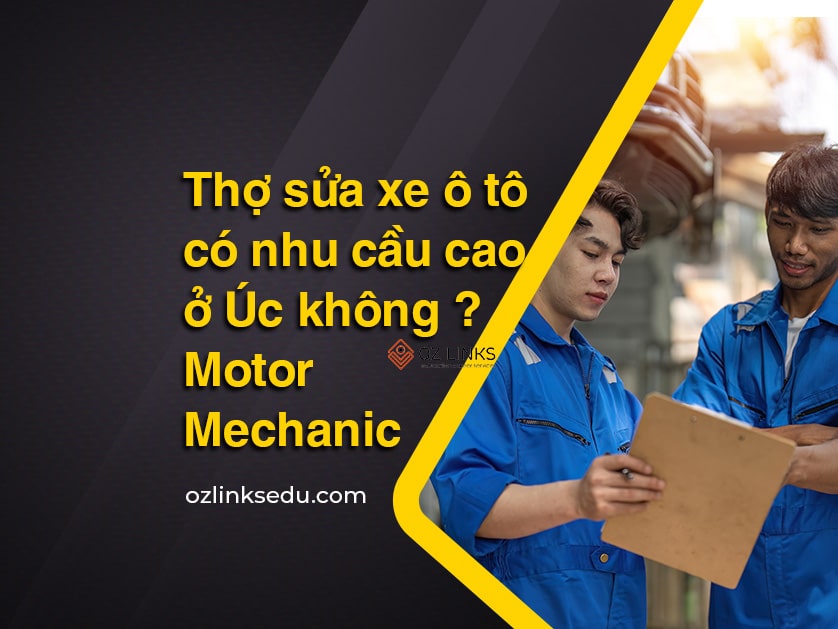 thợ sửa xe ô tô có nhu cầu cao ở Úc không