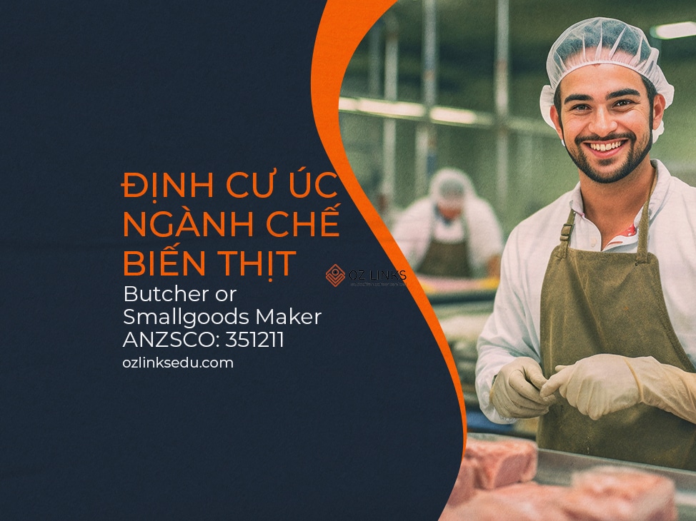 Định cư úc ngành chế biến thịt