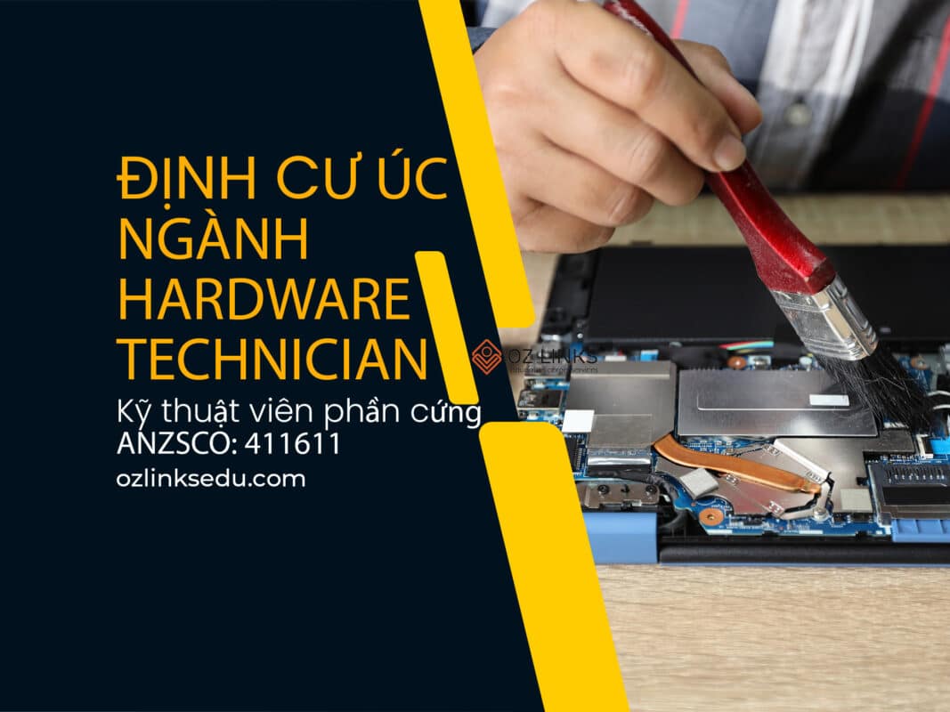 Đinh cư úc ngành hardware technician