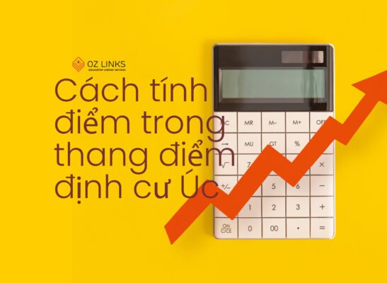 cách tính điểm trong thang điểm đinh cư Úc