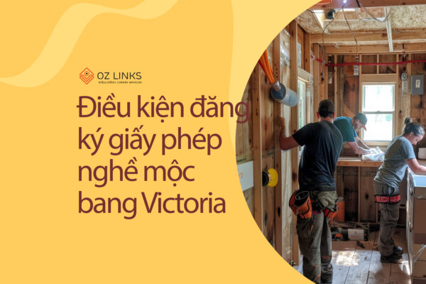 Điều kiện đăng ký giấy phép nghề mộc bang victoria